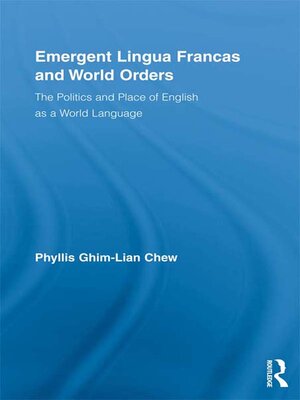 cover image of Emergent Lingua Francas and World Orders
